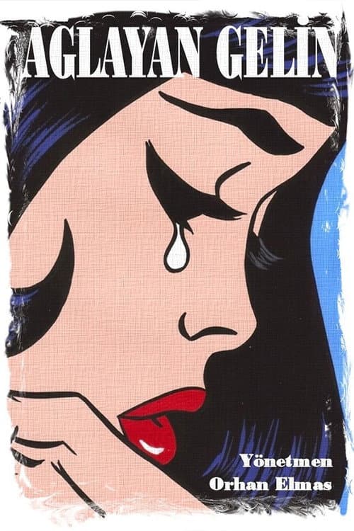 Ağlayan Gelin afişi