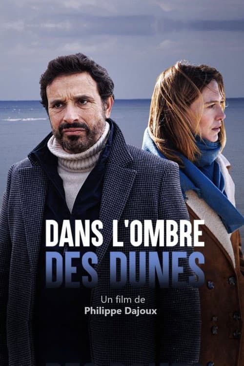 Dans l'ombre des dunes afişi