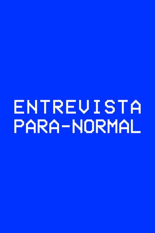Entrevista Para-normal afişi