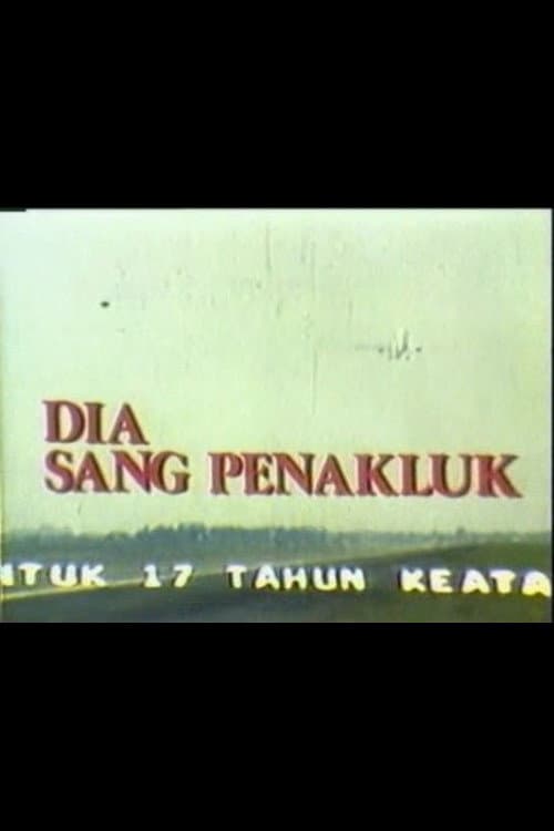 Dia Sang Penakluk afişi