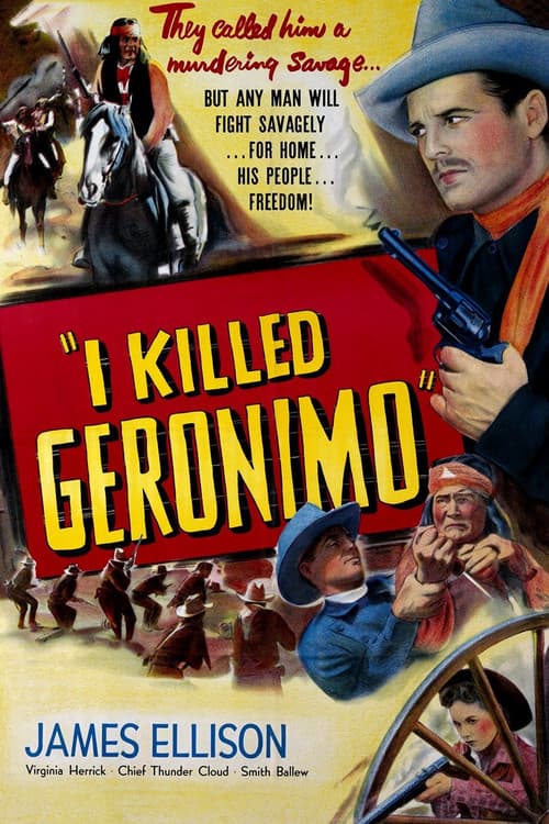 I Killed Geronimo afişi