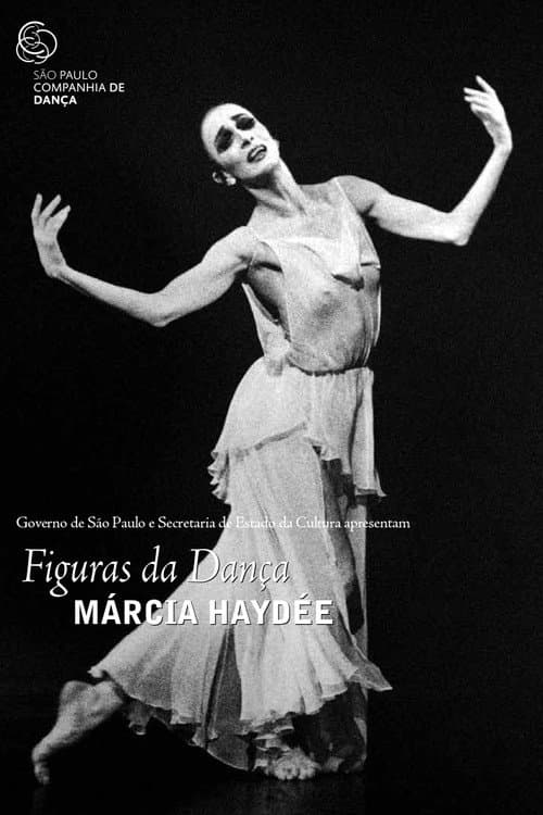 Figuras da Dança 2010 - Márcia Haydée afişi