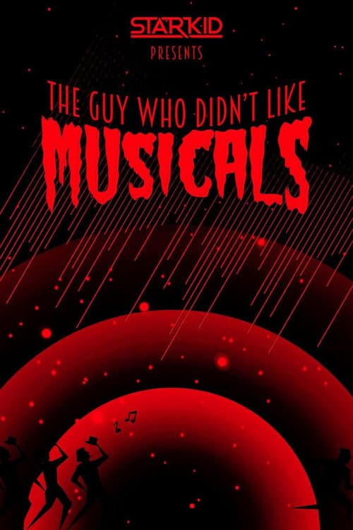 The Guy Who Didn't Like Musicals afişi