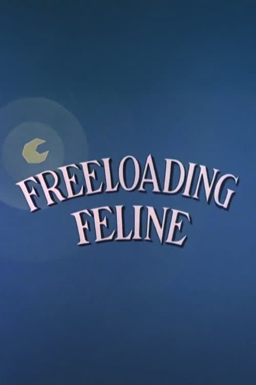 Freeloading Feline afişi