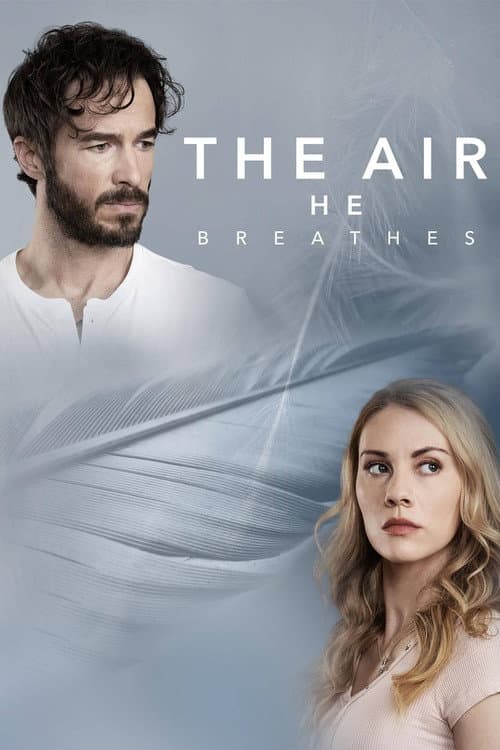The Air He Breathes afişi