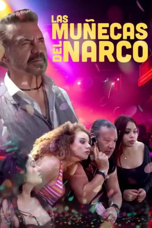 Las muñecas del narco afişi