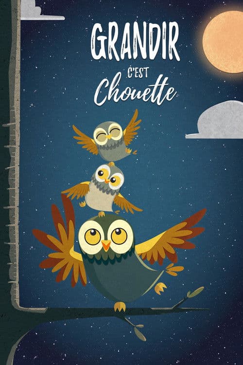 Grandir, c'est chouette afişi