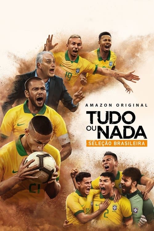 Tudo ou nada: Seleçao Brasileira afişi