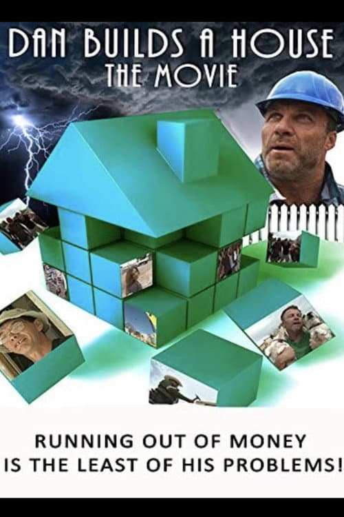 Dan Builds a House afişi