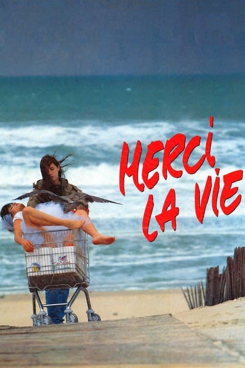 Merci la vie afişi