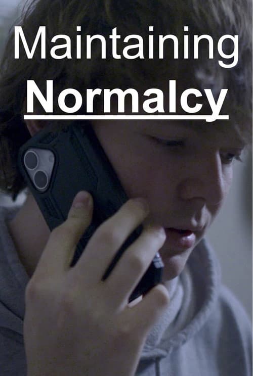 Maintaining Normalcy afişi