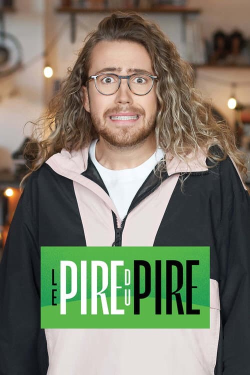 Le pire du pire afişi