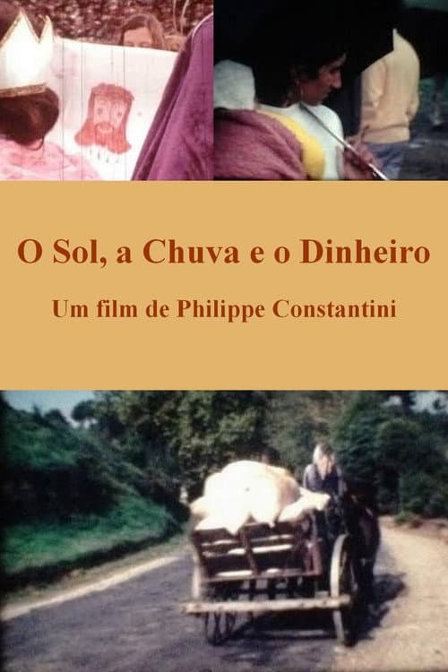 O Sol, A Chuva e o Dinheiro afişi
