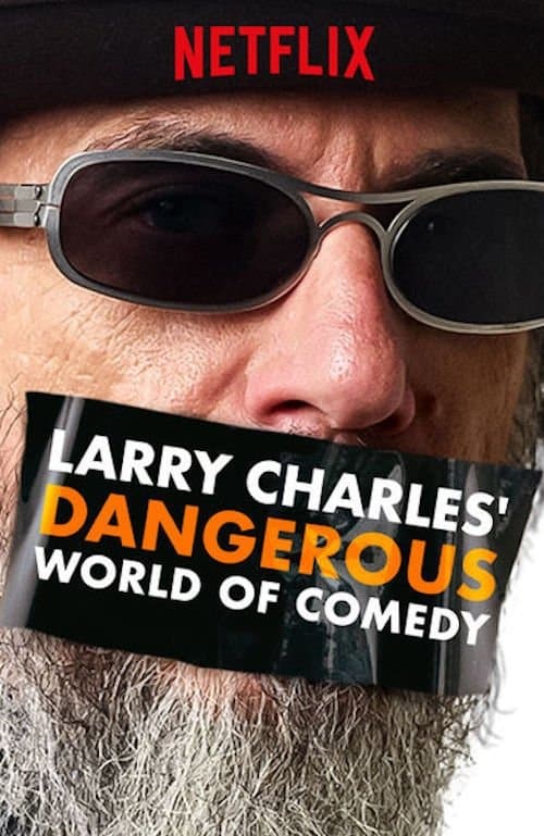 Larry Charles' Dangerous World of Comedy afişi