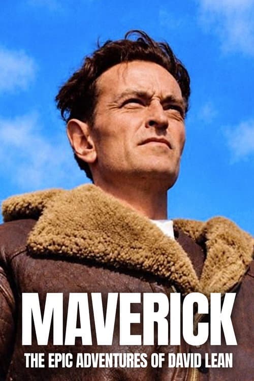 Maverick: The Epic Adventures of David Lean afişi