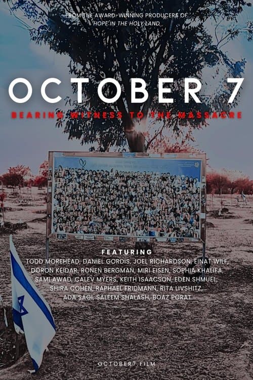 October 7: Bearing Witness to the Massacre afişi