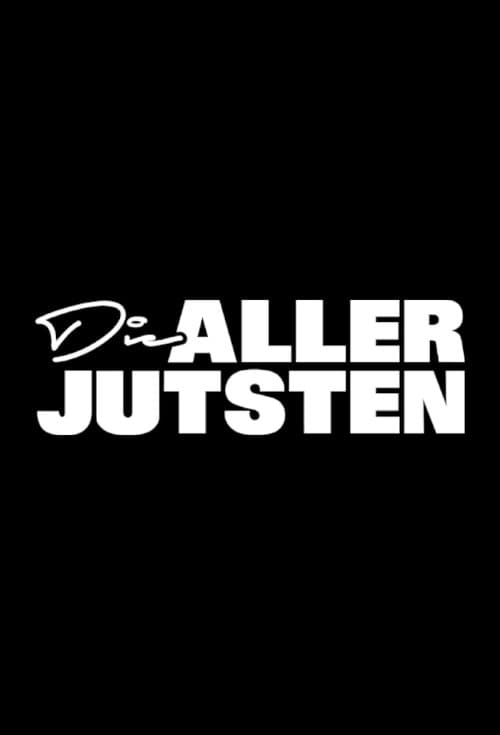 Die Allerjutsten afişi