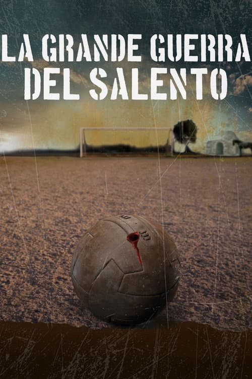 La grande guerra del Salento afişi