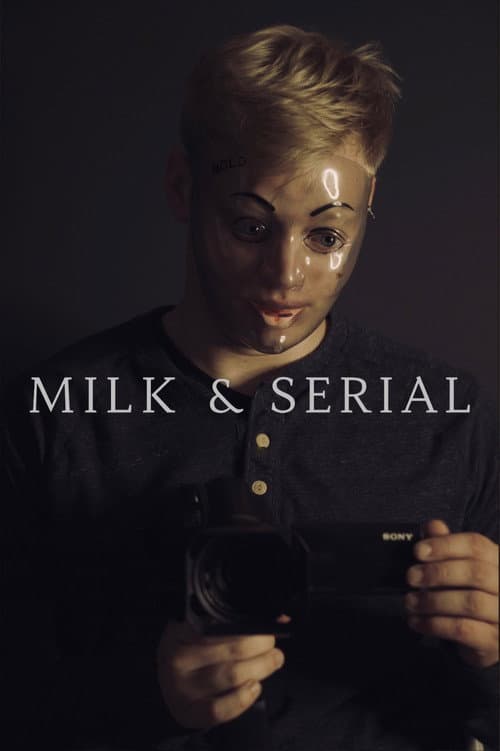 Milk & Serial afişi