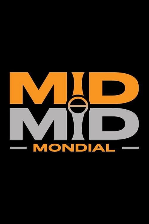 MIDMID MONDIAL afişi