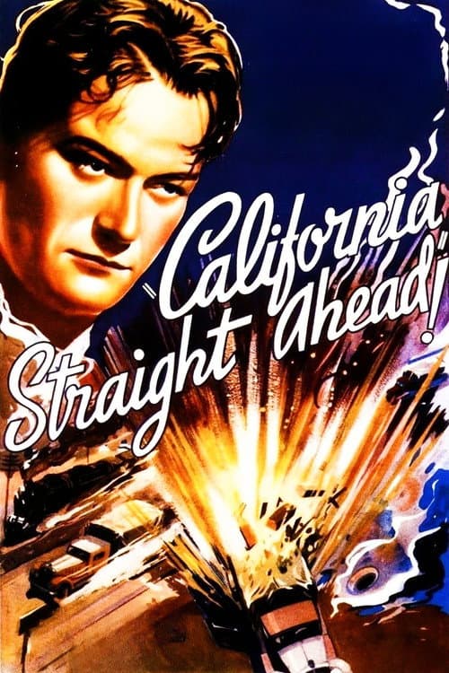 California Straight Ahead afişi