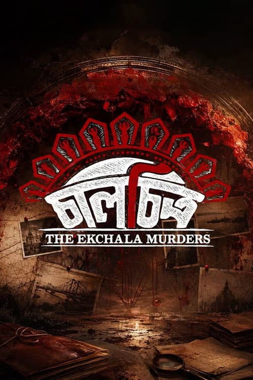 Chaalchitro: The Ekchala Murders afişi