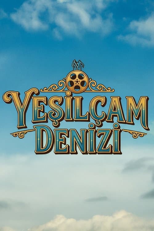 Yeşilçam Denizi afişi