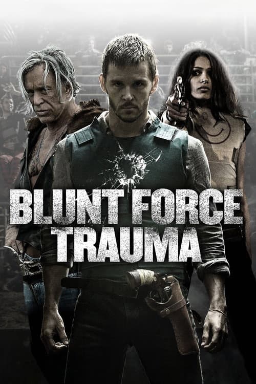 Blunt Force Trauma afişi