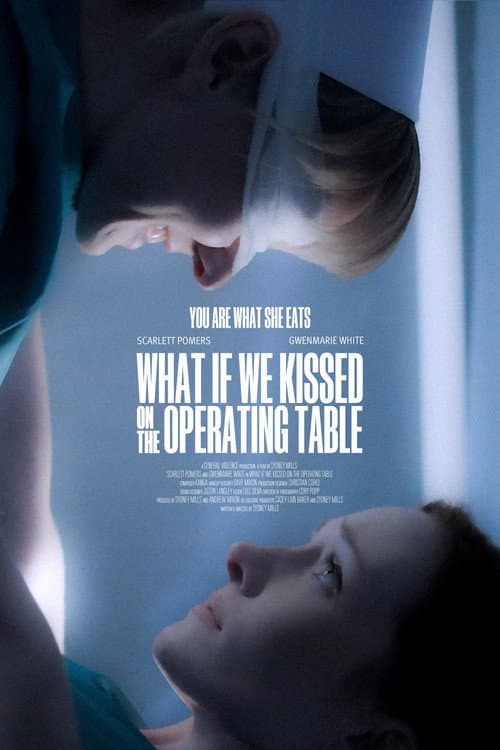What If We Kissed on the Operating Table afişi