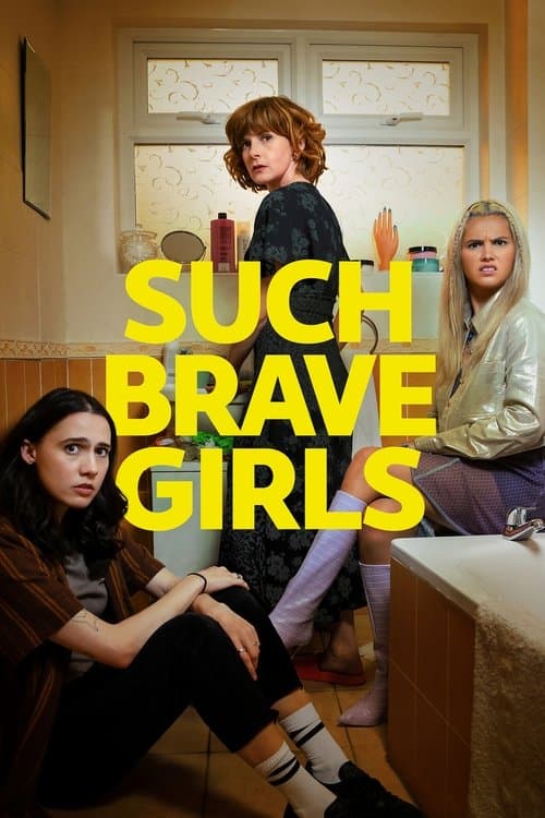 Such Brave Girls afişi