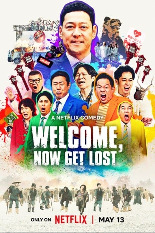 Welcome, Now Get Lost afişi
