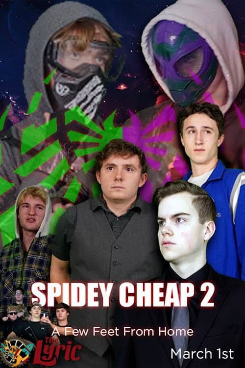 Spidey-Cheap 2: A Few Feet From Home afişi