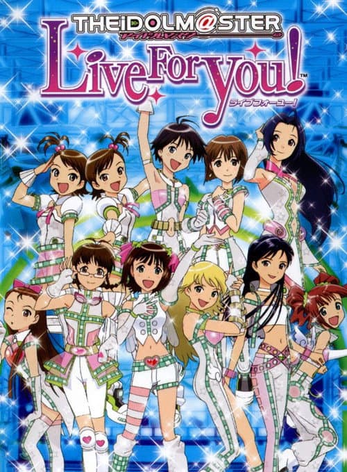 The iDOLM@STER Live For You! afişi
