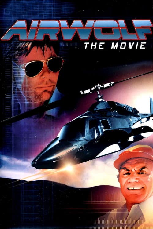 Airwolf: The Movie afişi