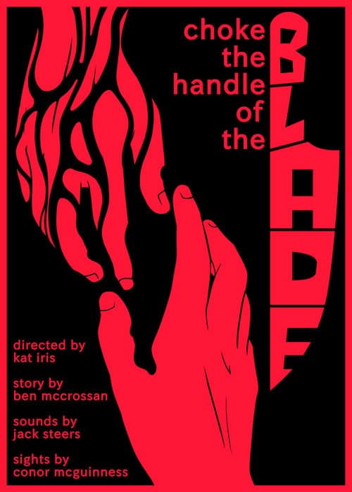 Choke the Handle of the Blade afişi