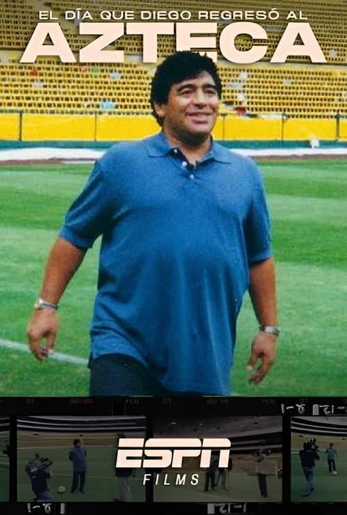 The Day Diego Returned to the Azteca afişi