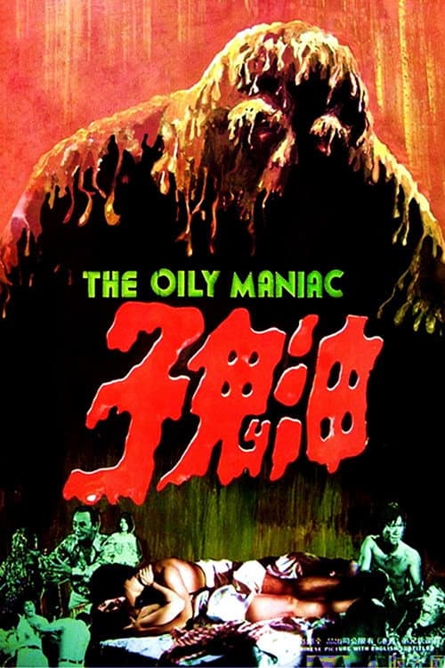 The Oily Maniac afişi