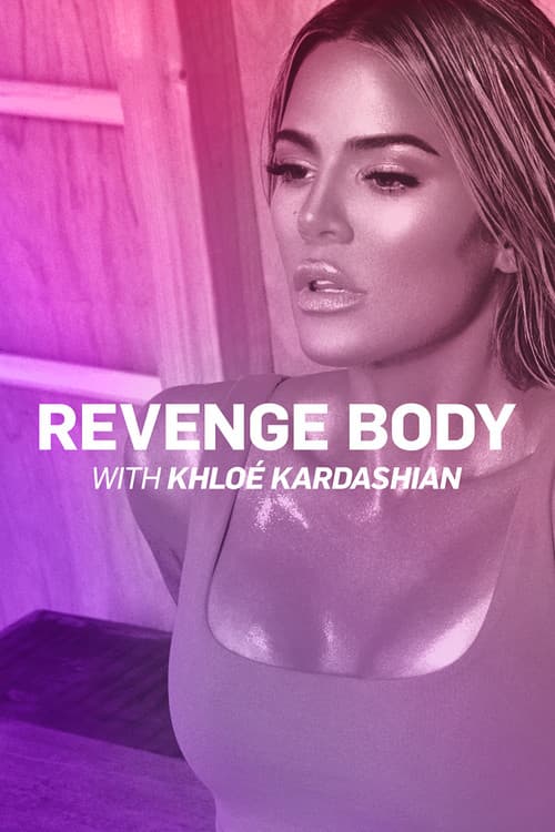 Revenge Body With Khloe Kardashian afişi