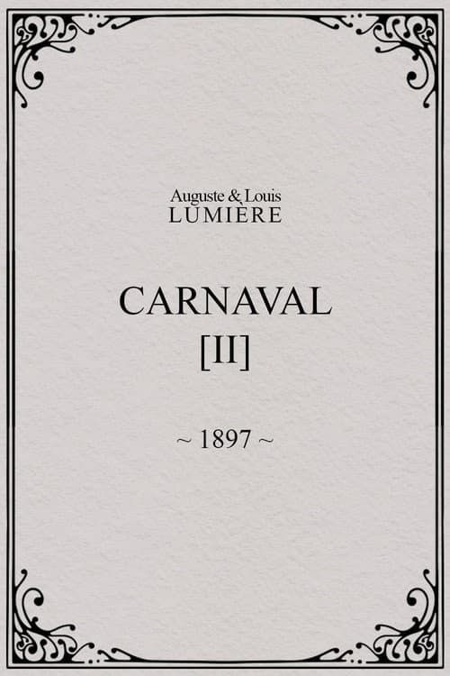 Carnaval, [II] afişi