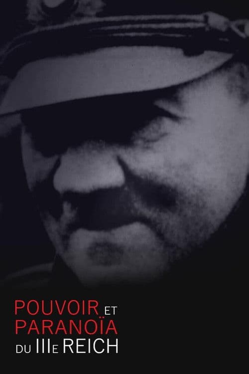 Pouvoir et paranoïa du IIIe Reich afişi