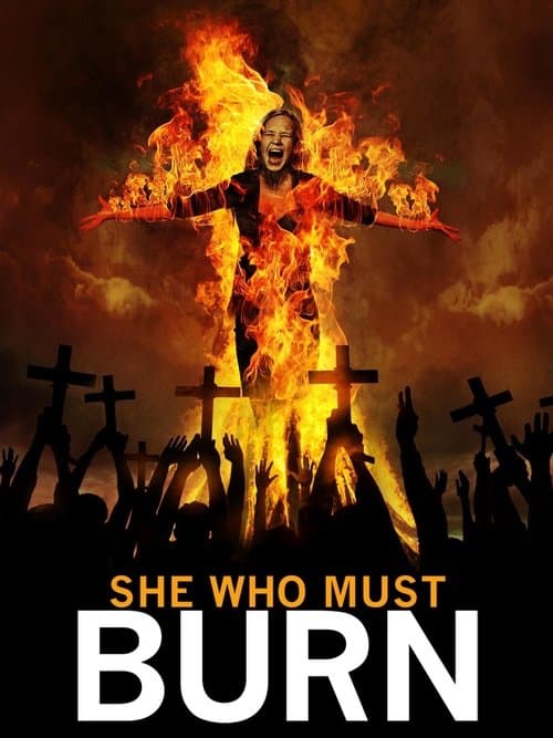 She Who Must Burn afişi