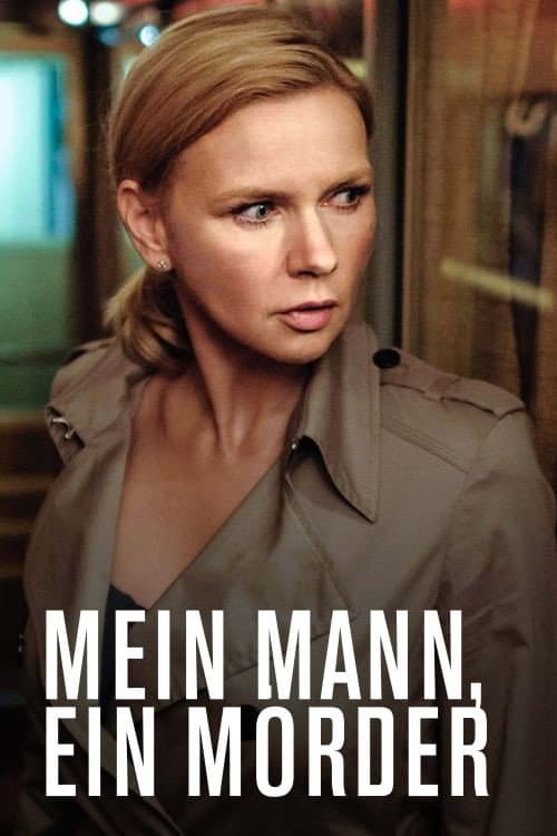 Mein Mann, ein Mörder afişi