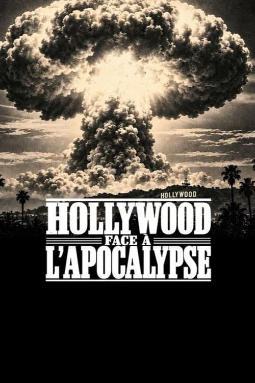 Hollywood face à l'apocalypse afişi