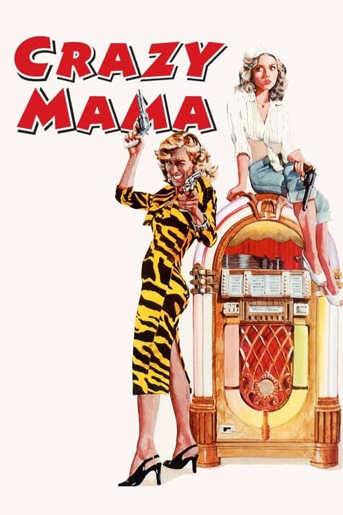 Crazy Mama afişi