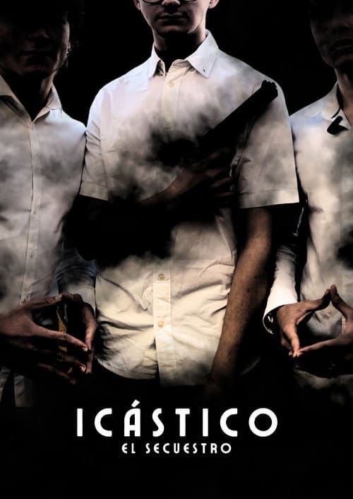 ICÁSTICO: El Secuestro