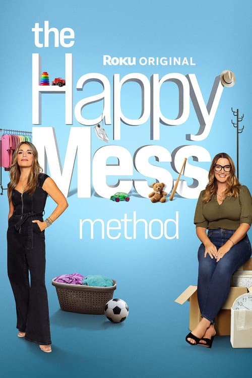The Happy Mess Method afişi