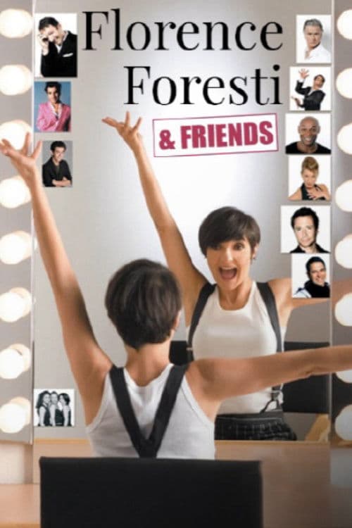 Florence Foresti & Friends afişi