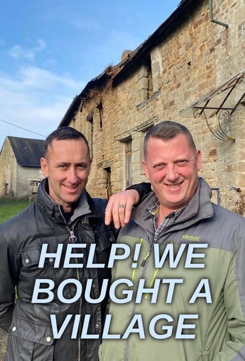 Help! We Bought A Village afişi