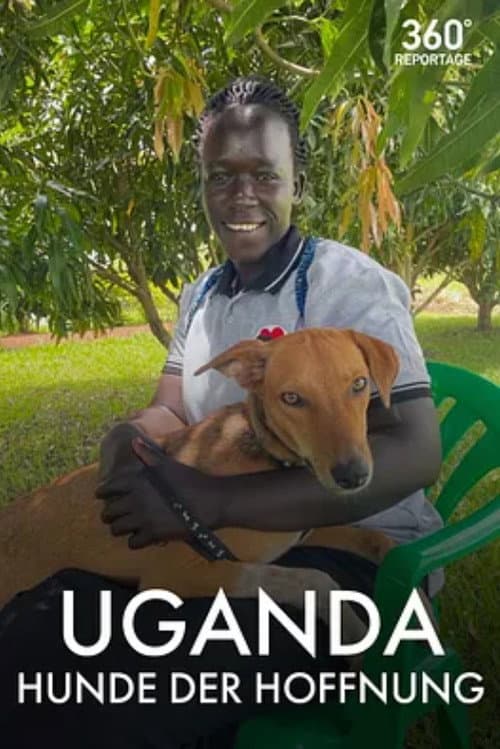 Uganda: Hunde der Hoffnung afişi
