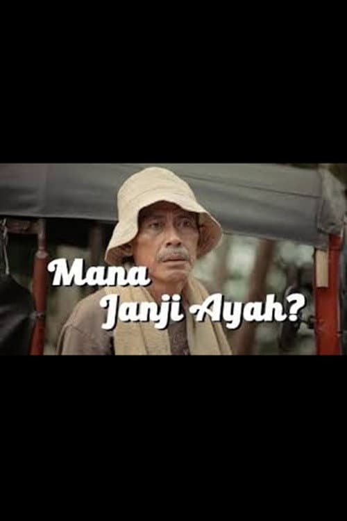 Mana Janji Ayah? afişi